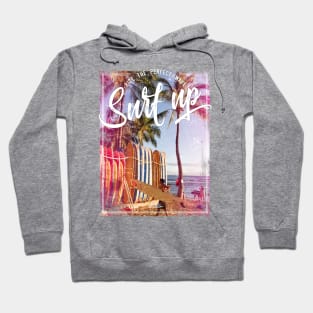 Surf up Hoodie